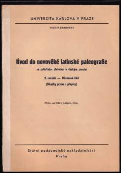 Úvod do novověké latinské paleografie se zvláštním zřetelem k českým zemím