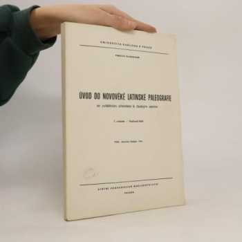 Úvod do novověké latinské paleografie se zvláštním zřetelem k českým zemím