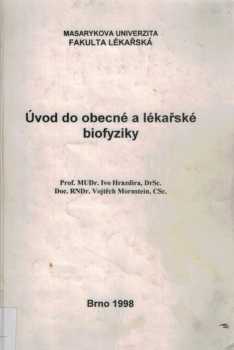 Úvod do obecné a lékařské biofyziky