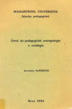 Úvod do pedagogické antropologie a axiologie
