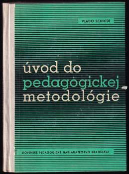 Úvod do pedagogickej metodológie