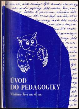 Vladimír Jůva: Úvod do pedagogiky