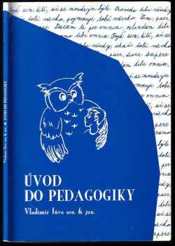 Vladimír Jůva: Úvod do pedagogiky
