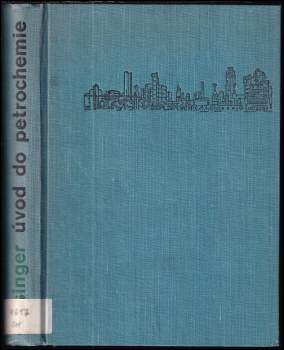 Friedrich Asinger: Úvod do petrochemie