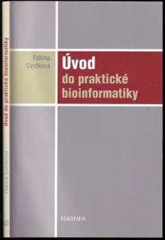 Fatima Cvrčková: Úvod do praktické bioinformatiky