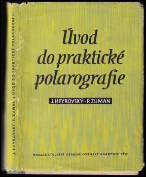 Petr Zuman: Úvod do praktické polarografie