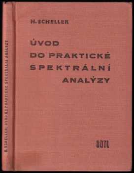 Heinrich Scheller: Úvod do praktické spektrální analysy