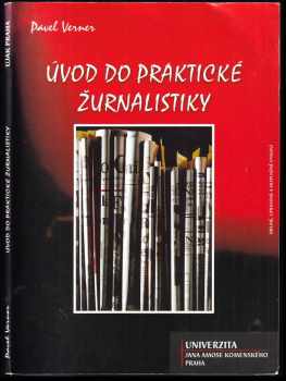 Pavel Verner: Úvod do praktické žurnalistiky