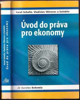 Karel Schelle: Úvod do práva pro ekonomy