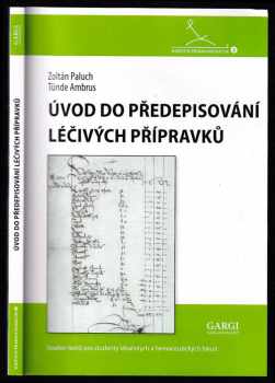 Úvod do předepisování léčivých přípravků