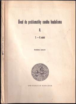 Úvod do problematiky raného feudalismu