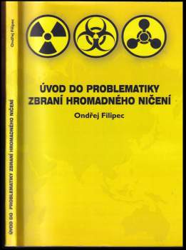 Úvod do problematiky zbraní hromadného ničení