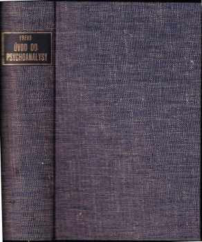 Sigmund Freud: Úvod do psychoanalysy