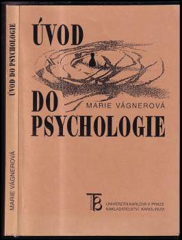 Marie Vágnerová: Úvod do psychologie