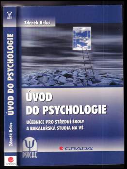 Úvod do psychologie : učebnice pro střední školy a bakalářská studia na VŠ