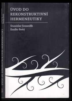 Úvod do rekonstruktivní hermeneutiky