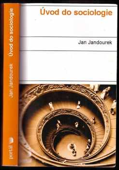 Úvod do sociologie - Jan Jandourek (2003, Portál) - ID: 810956