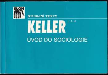 Jan Keller: Úvod do sociologie