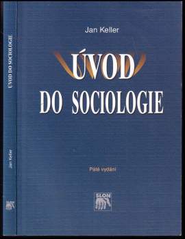 Jan Keller: Úvod do sociologie