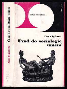 Jan Cigánek: Úvod do sociologie umění