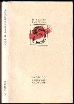 Úvod do (současné) filosofie : [11 improvizovaných přednášek]