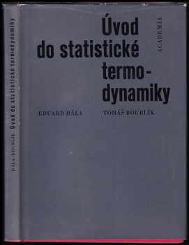 Eduard Hála: Úvod do statistické termodynamiky