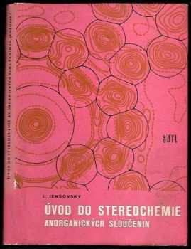 Lubor Jenšovský: Úvod do stereochemie anorganických sloučenin