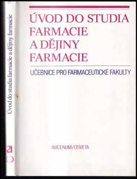 Úvod do studia farmacie a dějiny farmacie