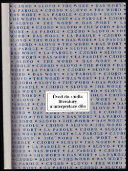 Úvod do studia literatury a interpretace díla