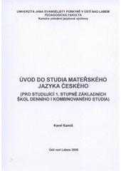 Úvod do studia mateřského jazyka českého