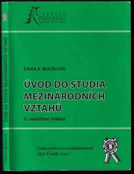 Šárka Waisová: Úvod do studia mezinárodních vztahů