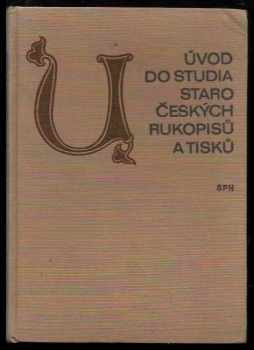 Milan Kopecký: Úvod do studia staročeských rukopisů