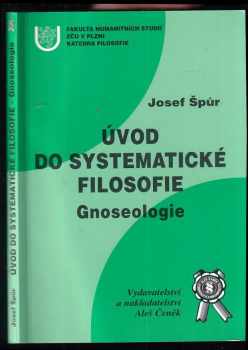 Josef Špůr: Úvod do systematické filosofie