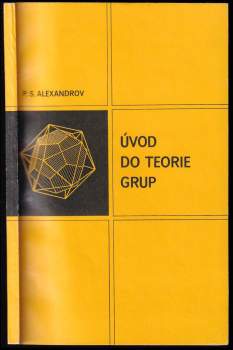 Pavel Sergejevič Aleksandrov: Úvod do teorie grup
