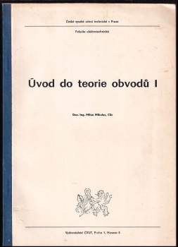 Milan Mikulec: Úvod do teorie obvodů I