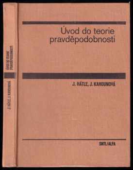 Jana Kahounová: Úvod do teorie pravděpodobnosti