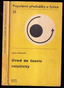 Jan Horský: Úvod do teorie relativity