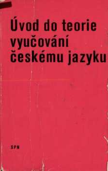 Úvod do teorie vyučování českému jazyku