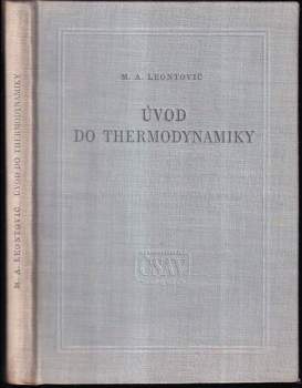 Michail Aleksandrovič Leontovič: Úvod do thermodynamiky