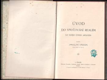 Jaroslav Vágner: Úvod do vyučování reáliím dle nových čítanek Jursových