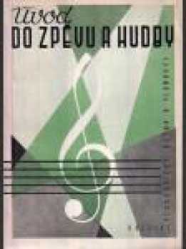 Úvod do zpěvu a hudby