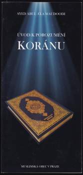 Saʿīd Abū'l-Aʿlā <<al->>Maudūdī: Úvod k porozumění Koránu