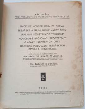 Alois Jan Čenský: Úvod ke konstrukcím ze dřeva - I. díl tabulky s obrazci