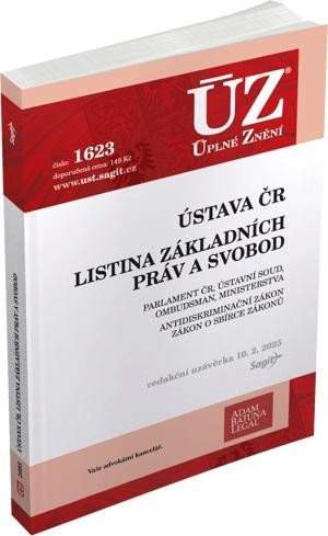 Ústava ČR ; Listina základních práv a svobod : Parlament ČR, Ústavní soud, ombudsman, ministerstva ; Antidiskriminační zákon, Zákon o Sbírce zákonů : redakční uzávěrka 10.2.2025