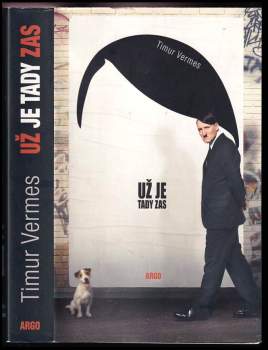 Timur Vermes: Už je tady zas