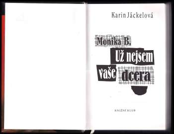 Karin Jäckel: Už nejsem vaše dcera