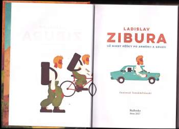 Ladislav Zibura: Už nikdy pěšky po Arménii a Gruzii