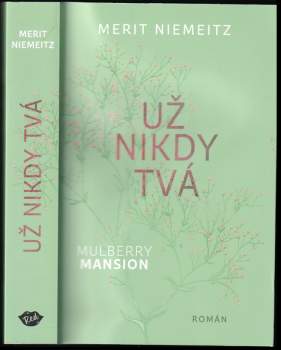 Merit Niemeitz: Už nikdy tvá