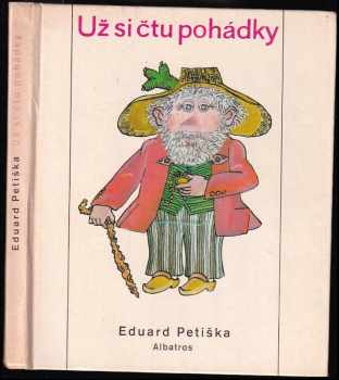 Eduard Petiška: Už si čtu pohádky