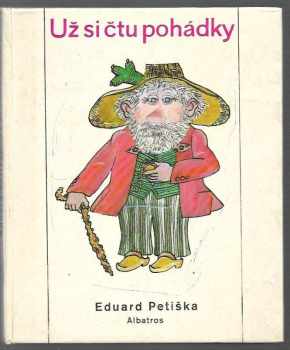 Eduard Petiška: Už si čtu pohádky